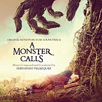 フェルナンド・ベラスケス「 オリジナル・サウンドトラック　怪物はささやく」