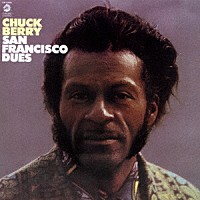 チャック・ベリー「 サンフランシスコ・デューズ　＋３」