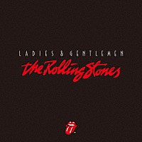 ザ・ローリング・ストーンズ「 レディース＆ジェントルメン　＜デラックス・エディション＞」