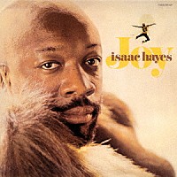 アイザック・ヘイズ「 ジョイ」