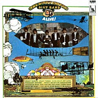 ニッティー・グリッティー・ダート・バンド「 アライヴ！」