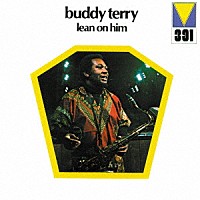 バディ・テリー「 リーン・オン・ヒム」