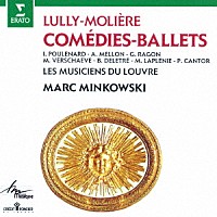 マルク・ミンコフスキ「 リュリ：コメディ＝バレ名場面集」