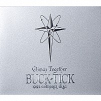 ＢＵＣＫ－ＴＩＣＫ 「Ｃｌｉｍａｘ　Ｔｏｇｅｔｈｅｒ　１９９２　ｃｏｍｐａｃｔ　ｄｉｓｃ」