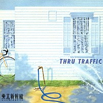 東北新幹線 「ＴＨＲＵ　ＴＲＡＦＦＩＣ」