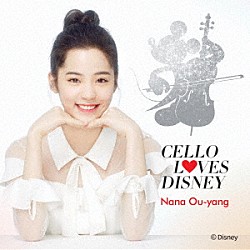 ナナ「Ｃｅｌｌｏ　Ｌｏｖｅｓ　Ｄｉｓｎｅｙ」