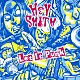 ＨＥＹ－ＳＭＩＴＨ「Ｌｅｔ　Ｉｔ　Ｐｕｎｋ」