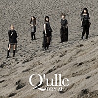 Ｑ’ｕｌｌｅ「 ＤＲＹ　ＡＩ」