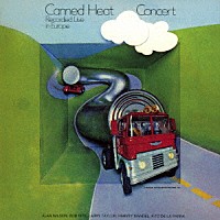 キャンド・ヒート「 ヨーロッパ　’７０」