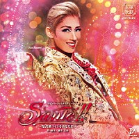 宝塚歌劇団「 レビュー・ファンタスティーク　Ｓａｎｔｅ！！～最高級ワインをあなたに～」