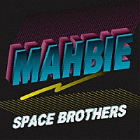 MAHBIE「Space Brothers」 | JSPCDK-1037