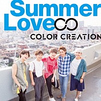 ＣＯＬＯＲ　ＣＲＥＡＴＩＯＮ 「Ｓｕｍｍｅｒ　Ｌｏｖｅ」
