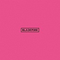ＢＬＡＣＫＰＩＮＫ 「ＢＬＡＣＫＰＩＮＫ」