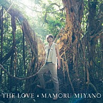 宮野真守 「ＴＨＥ　ＬＯＶＥ」