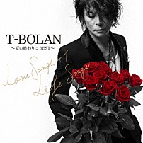Ｔ－ＢＯＬＡＮ 「Ｔ－ＢＯＬＡＮ　～夏の終わりに　ＢＥＳＴ～　ＬＯＶＥ　ＳＯＮＧＳ　＋１　＆　ＬＩＦＥ　ＳＯＮＧＳ」