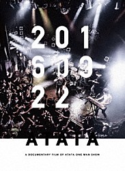 ＡＴＡＴＡ「ＡＴＡＴＡ　Ｌｉｖｅ　Ｄｏｃｕｍｅｎｔａｒｙ　ＤＶＤ「２０１６０９２２」」