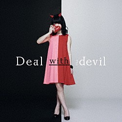 Ｔｉａ「Ｄｅａｌ　ｗｉｔｈ　ｔｈｅ　ｄｅｖｉｌ」