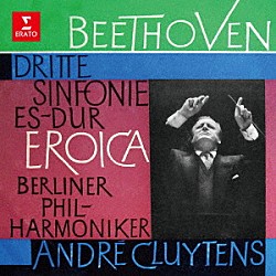 アンドレ・クリュイタンス ベルリン・フィルハーモニー管弦楽団「ベートーヴェン：交響曲　第３番「英雄」、第４番　他」