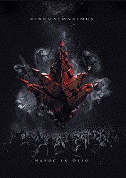 サーカス・マキシマス「ハヴォック・イン・オスロ」