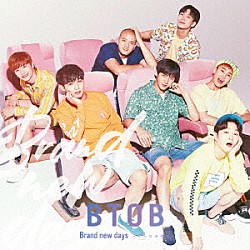 ＢＴＯＢ「Ｂｒａｎｄ　ｎｅｗ　ｄａｙｓ　～どんな未来を～」