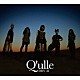 Ｑ’ｕｌｌｅ「ＤＲＹ　ＡＩ」