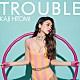 加治ひとみ「ＴＲＯＵＢＬＥ」