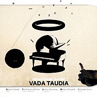 アーロン・チューライ・クインテット「 ＶＡＤＡ　ＴＡＵＤＩＡ」