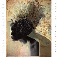 ＤＯＥＳＩＴＥＳＣＡＰＥＡＧＡＩＮ ｕｉｊｉｎ「 ｃｅｒｅｍｏｎｙ　ｏｆ　ｋｈａｏｓ」