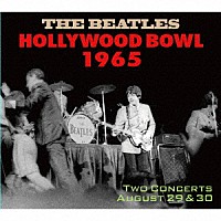 ザ・ビートルズ「 ＨＯＬＬＹＷＯＯＤ　ＢＯＷＬ　１９６５」