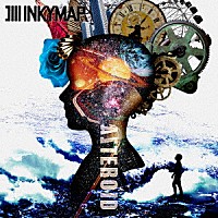 ＩＮＫＹＭＡＰ「 ＡＳＴＥＲＯＩＤ」