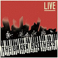 ザ・ベイカー・ブラザーズ　ｆｅａｔ．ヴァネッサ・フリーマン「 ライヴ」