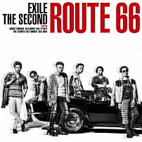 ＥＸＩＬＥ　ＴＨＥ　ＳＥＣＯＮＤ 「Ｒｏｕｔｅ　６６」