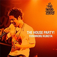 久保田利伸 「３周まわって素でＬｉｖｅ！～ＴＨＥ　ＨＯＵＳＥ　ＰＡＲＴＹ！～」