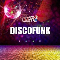 ＩｓＴａＲ 「ＤＩＳＣＯＦＵＮＫ」