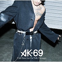ＡＫ－６９ シェネル 「Ｉ　Ｓｔｉｌｌ　Ｓｈｉｎｅ　ｆｅａｔ．Ｃｈｅ’Ｎｅｌｌｅ／Ｓｔｒｏｎｇｅｒ」