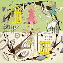 ｅｄｄａ 「チクタク」