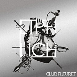 ＬＩＰＨＬＩＣＨ「ＣＬＵＢ　ＦＬＥＵＲＥＴ」