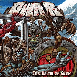 ＧＷＡＲ「ザ・ブラッド・オブ・ゴッズ」