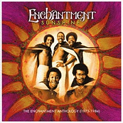 エンチャントメント「サンシャイン　アンソロジー　１９７５－１９８４」