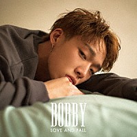 ＢＯＢＢＹ「 ＬＯＶＥ　ＡＮＤ　ＦＡＬＬ」