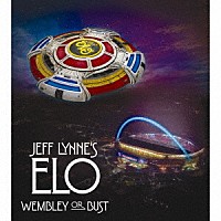ＪＥＦＦ　ＬＹＮＮＥ’Ｓ　ＥＬＯ「 ウェンブリー・オア・バスト～ライヴ・アット・ウェンブリー・スタジアム」