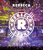 ＲＥＢＥＣＣＡ「 ＲＥＢＥＣＣＡ　ＬＩＶＥ　ＴＯＵＲ　２０１７　ａｔ　日本武道館」