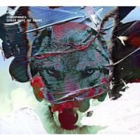 ステレオフォニックス「 スクリーム・アバヴ・ザ・サウンズ」