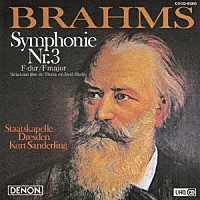 クルト・ザンデルリンク「 ＵＨＱＣＤ　ＤＥＮＯＮ　Ｃｌａｓｓｉｃｓ　ＢＥＳＴ　ブラームス：交響曲第３番　ハイドンの主題による変奏曲」