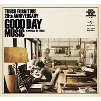 （Ｖ．Ａ．）「 ＴＲＵＣＫ　ＦＵＲＮＩＴＵＲＥ　２０ｔｈ　ＡＮＮＩＶＥＲＳＡＲＹ　ＧＯＯＤ　ＤＡＹ　ＭＵＳＩＣ」