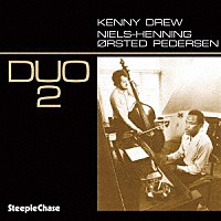 ケニー・ドリュー＆ニールス・ヘニング・エルステッド・ペデルセン「 デュオ　２」