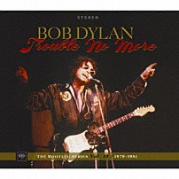 ボブ・ディラン 「トラブル・ノー・モア（ブートレッグ・シリーズ第１３集）［スタンダード・エディション］」
