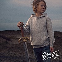ＺＡＱ 「ＢＲＡＶＥＲ」