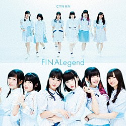 ＣＹＮＨＮ「ＦＩＮＡＬｅｇｅｎｄ」