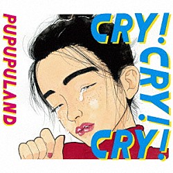 プププランド「ＣＲＹ！　ＣＲＹ！　ＣＲＹ！」